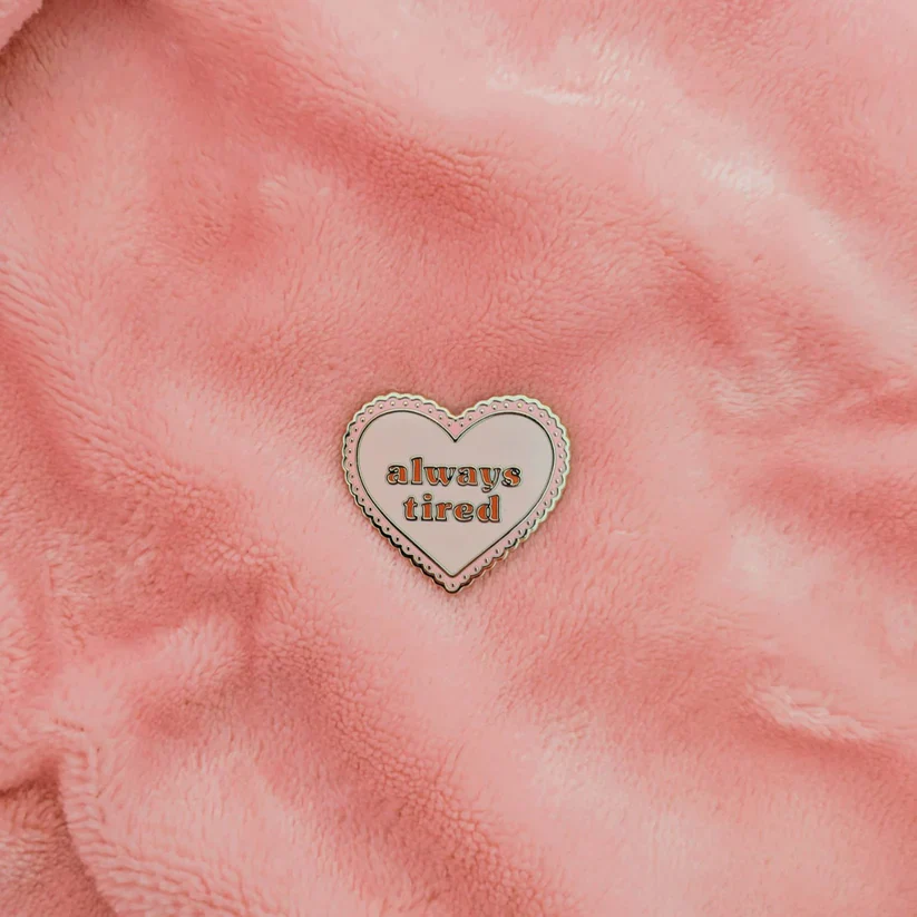 Always Tired Enamel Pin Badge - Image 2