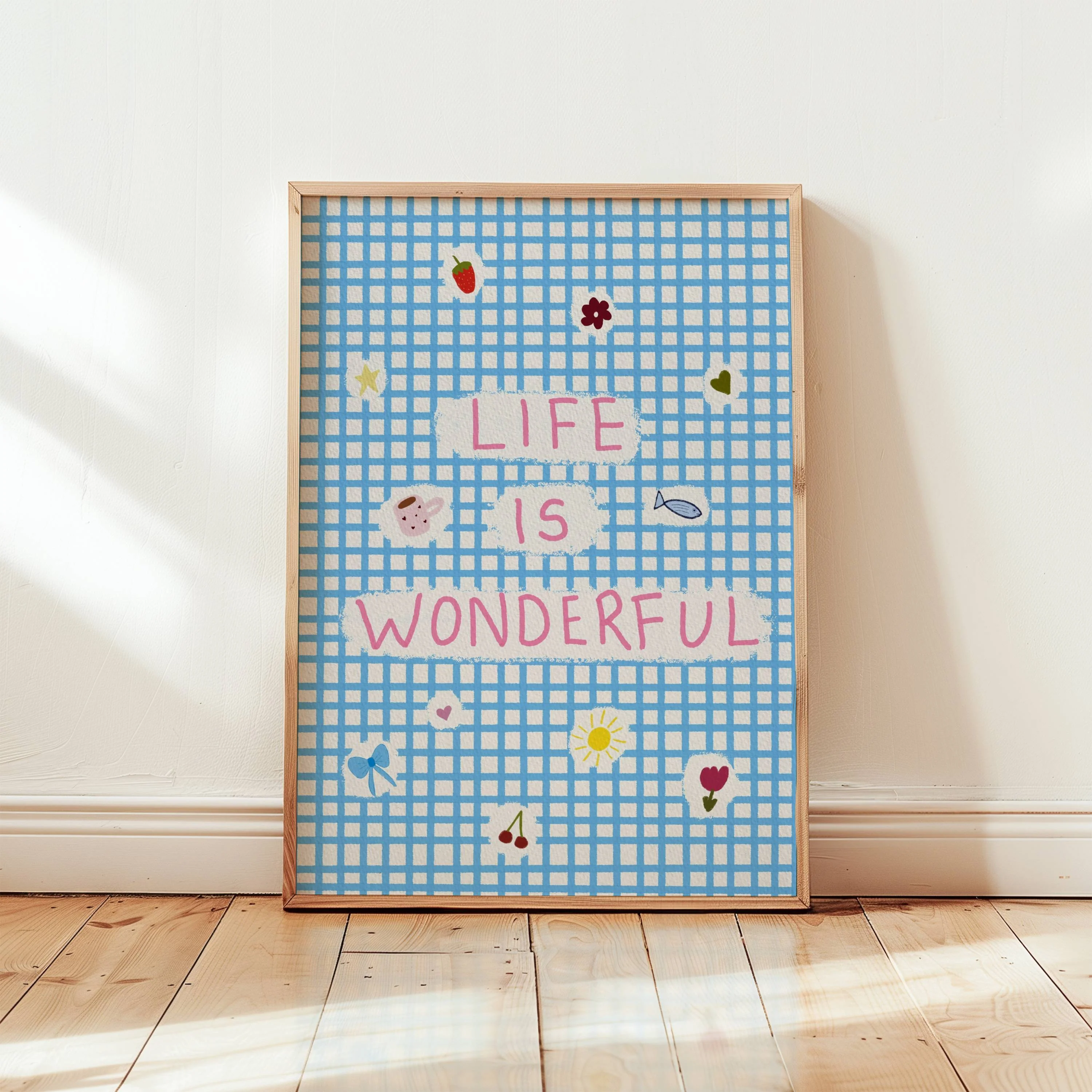 Life Is Wonderful Art Print