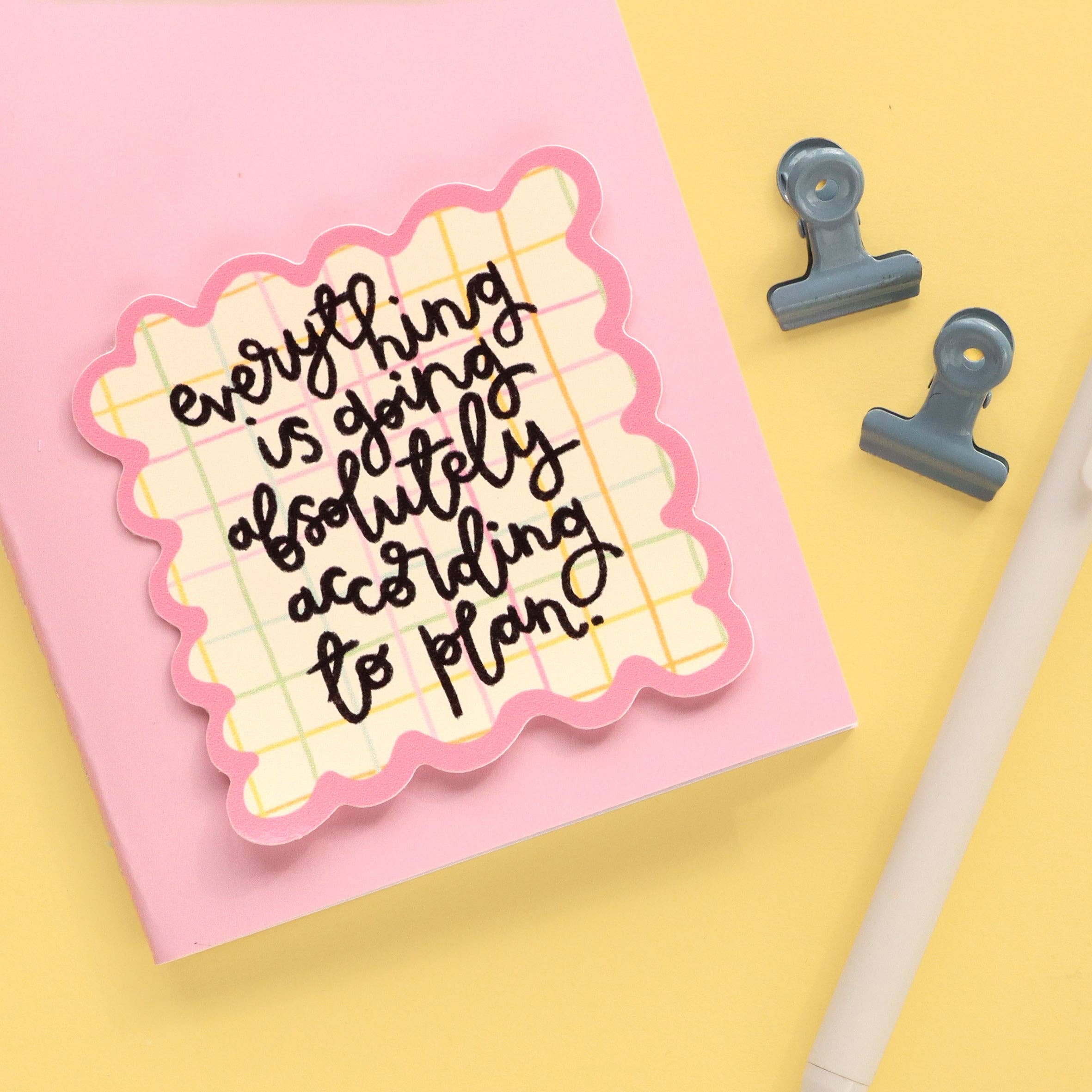 Vinyl Sticker - According to Plan - Image 2