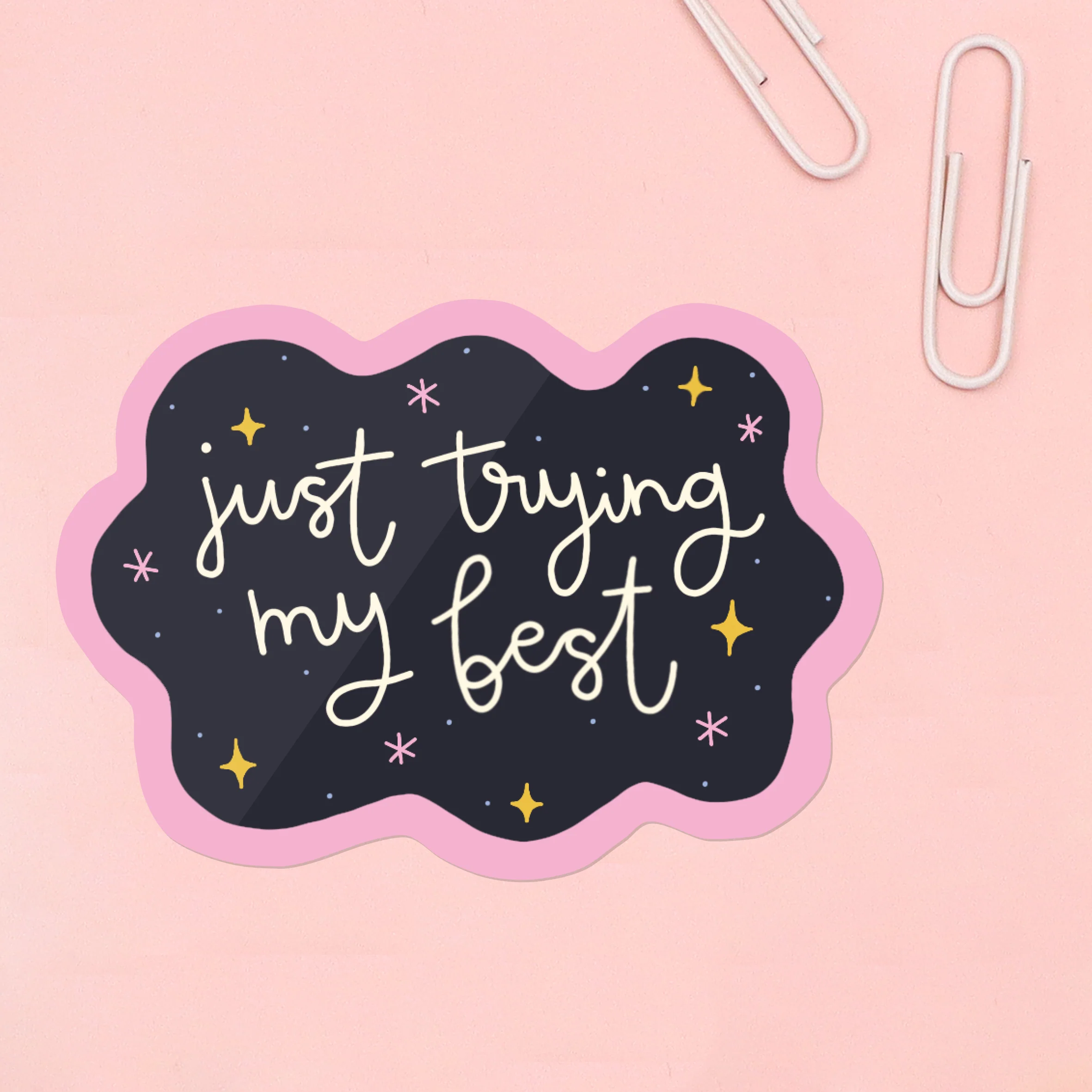 Vinyl Sticker - Trying My Best - Image 2