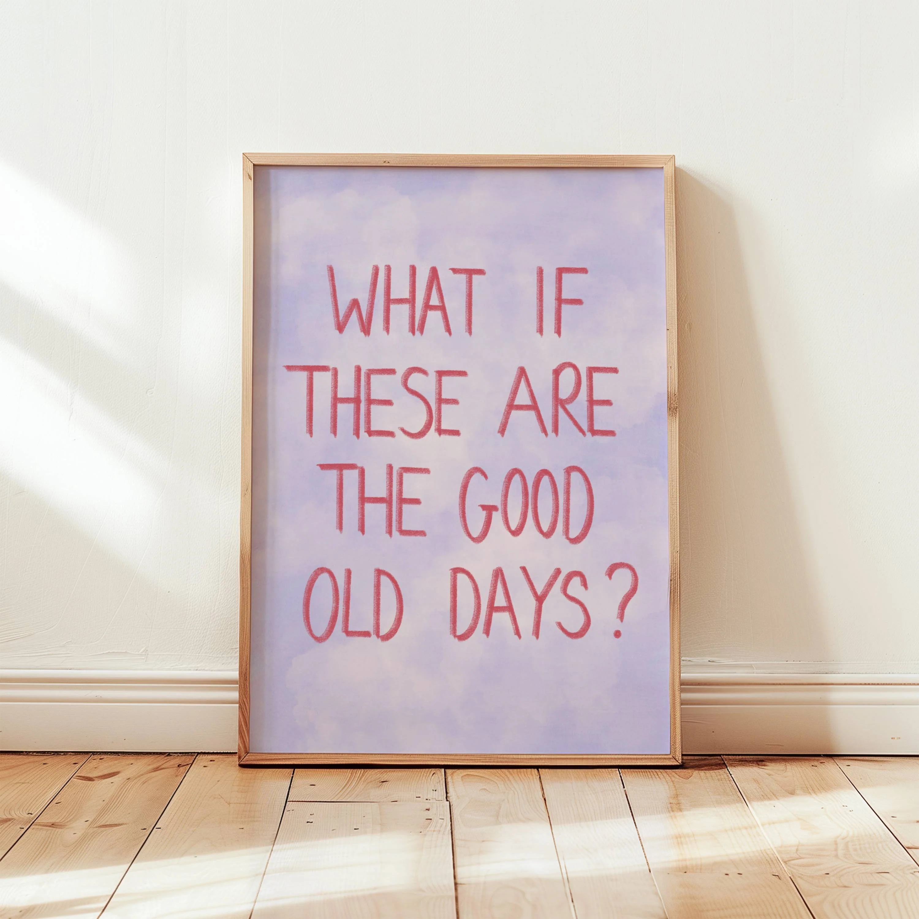 What If These Are The Good Old Days?